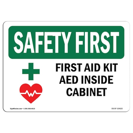 Signmission OSHA, 12" Height, Decal, 18" x 12", Landscape, First Aid Kit AED Inside Cabinet With Symbol OS-SF-D-1218-L-10622